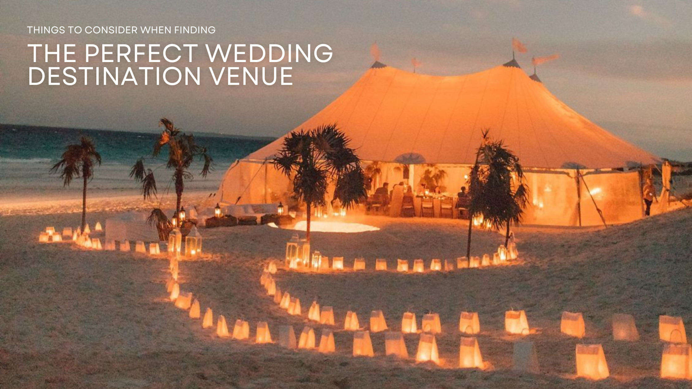 Destination Weddings: 10 Things to Ask Before Booking