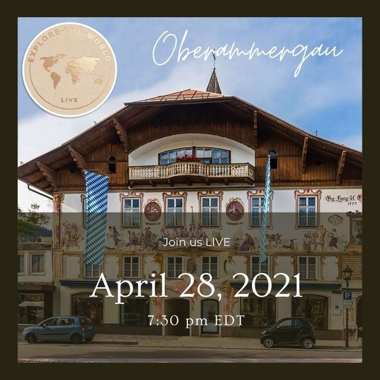 Discover Oberammergau & The Passion Play with our 'Explore the World LIVE' travel series